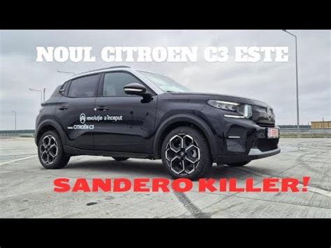 Test Drive Cu Noul Citroen C3 1 2 Turbo 100 CP MT6 2024 Doar 14 990