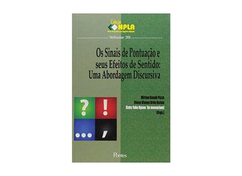 Os Sinais de Pontuação e Seus Efeitos de Sentido Uma Abordagem