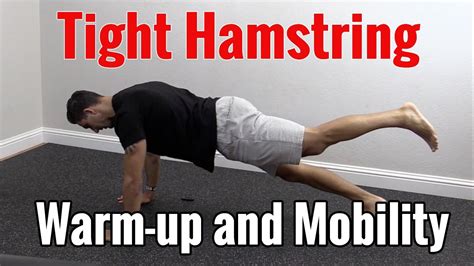 Tight Hamstring Warm Up Mobility Exercises Youtube