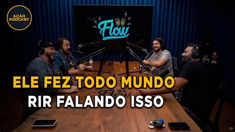 ED GAMA E ESTEVAM NABOTE NO FLOW PODCAST FLOW PODCAST YouTube