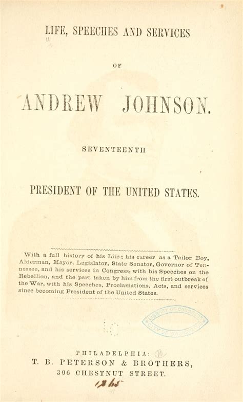 Life Speeches And Services Of Andrew Johnson Seventeenth President Of The United States