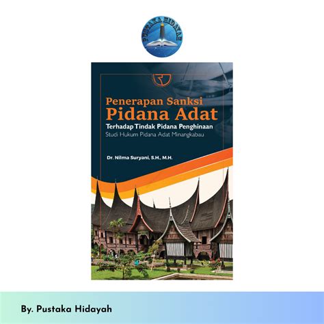 Penerapan Sanksi Pidana Adat Terhadap Tindak Pidana Penghinaan Nilma