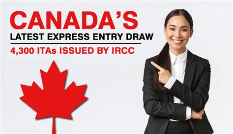 Canadas Latest Express Entry Draw 4300 Itas Issued By Ircc