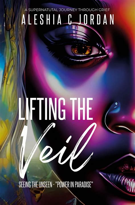 Lifting The Veil: Seeing the Unseen - Power in Paradise - A