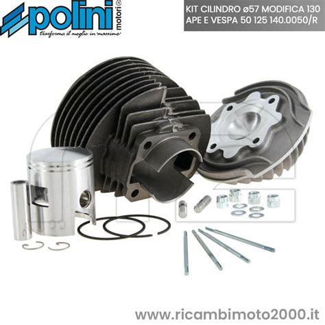 Kit cilindro KIT GRUPPO TERMICO POLINI Ø57 MODIFICA 130 RACING APE