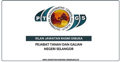 Permohonan Jawatan Kosong Pejabat Tanah Dan Galian Negeri Selangor