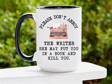 Please Don T Annoy The Writer Funny Writer Gifts Author Etsy Author