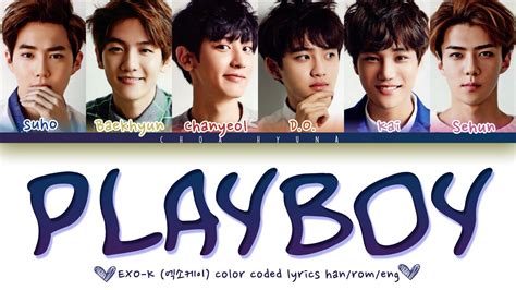 Exo K Playboy Color Coded Lyrics Han Rom Eng Youtube