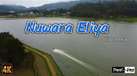 Nuwara Eliya Sri Lanka Travel Nuwara Eliya Youtube