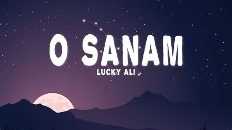 Lucky Ali O Sanam Lyrics Youtube