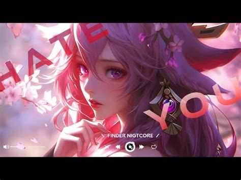 Nightcore Hate You Jim Yosef Riell Lyrics Youtube