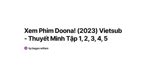 Xem Phim Doona 2023 Vietsub Thuyết Minh Tập 1 2 3 4 5