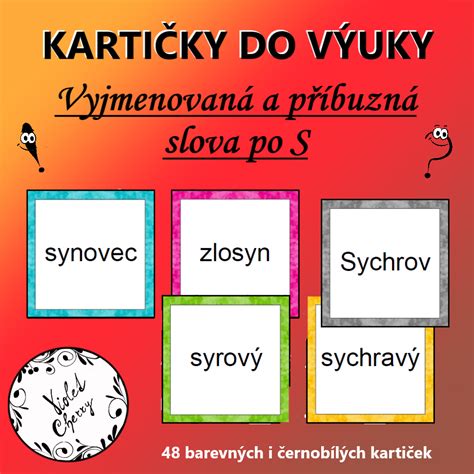 Karti Ky Do V Uky Vyjmenovan A P Buzn Slova Po S Esk Jazyk