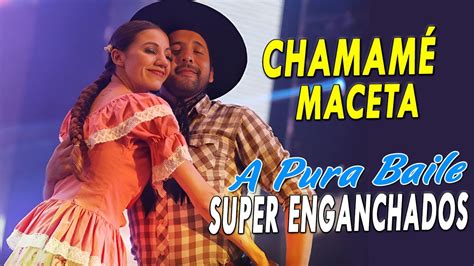 Chamame A Puro Baile Super Enganchados De Chamame Muy