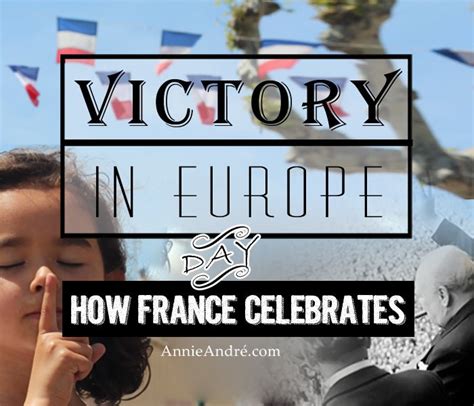 Another French Holiday I Didn't Know Existed: Victory In Europe Day