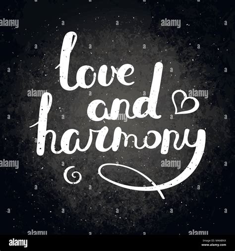 Love And Harmony Hand Drawn Vector Lettering Phrase Modern Motivating