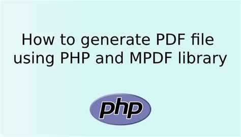 How To Generate Pdf File Using Php And Mpdf Library Atcodex