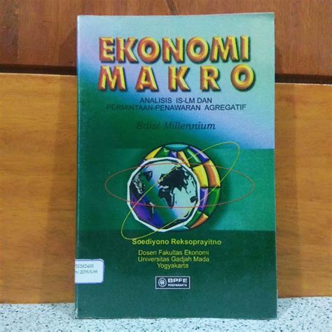 Jual Original Buku Ekonomi Makro Analisis Is Km Dan Permintaan Penawaran Afregatif Edisi