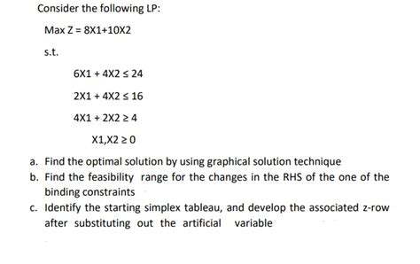 Solved Consider The Following Lp Max Z 8x1 10x2 S T 6x1