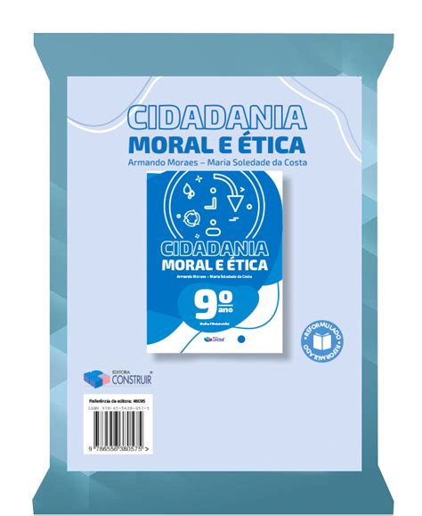 Cidadania Moral E Ética Editora Construir Sempre Perto De Você