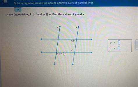 Solved Solving Equations Involving Angles And Two Pairs Of Parallel Lines In The Figure Below