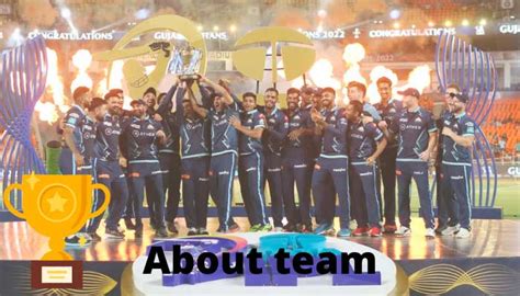 The Gujarat Titans Team and Achievements