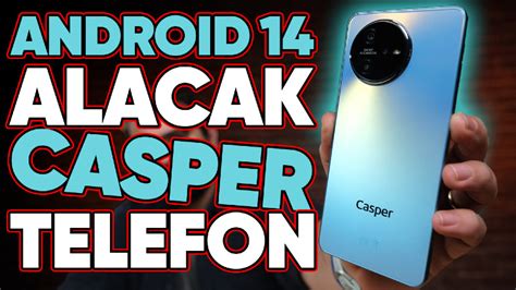 Yen Yerl Telefon Casper Via A Nceleme Webtekno