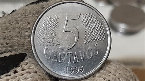 VOCÊ ENCONTROU ESSA MOEDA 5 CENTAVOS ANO 1995 OLHA O SUPER VALOR 15