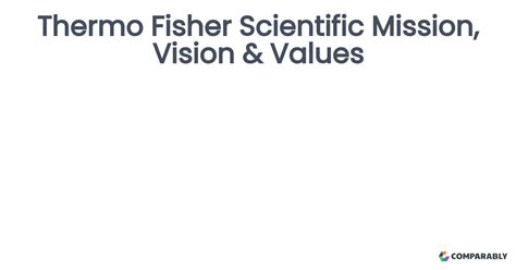 Thermo Fisher Scientific Mission Vision And Values Comparably