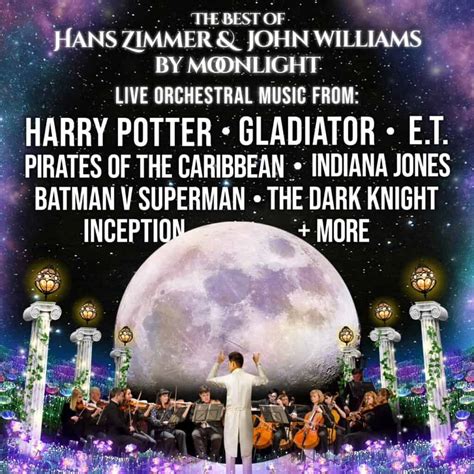 A Tribute To Hans Zimmer And John Williams By Moonlight Love Weymouth