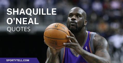 50 Best Shaquille O'Neal Quotes Of All Time | SportyTell