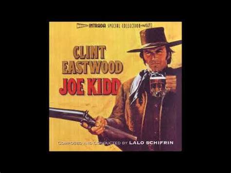 Lalo Schifrin Joe Kidd Main Title Youtube