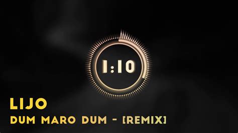 DUM MARO DUM DJ LIJO Remix YouTube