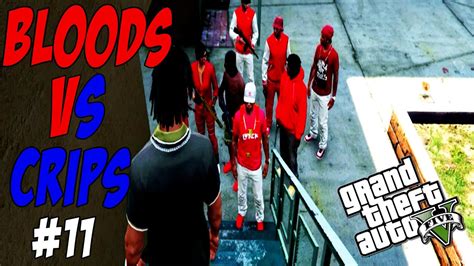 GTA 5 Bloods Vs Crips Part 11 HD YouTube