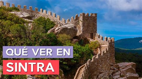 Qué Ver En Sintra 🇵🇹 10 Lugares Imprescindibles Youtube