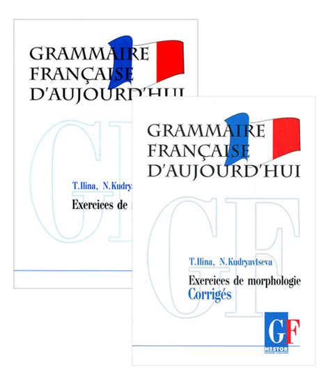 Grammaire francaise d aujourd hui Грамматика современного