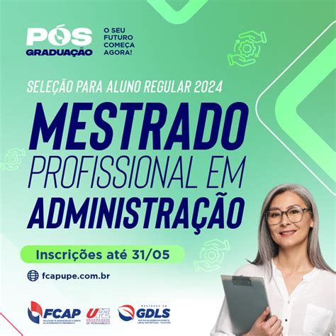 Mestrado Profissional Em Administra O Fcap Upe