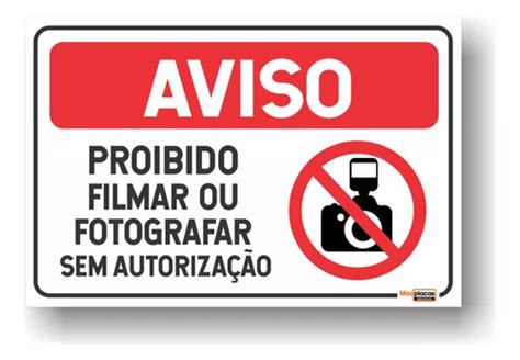 Placa Aviso Proibido Filmar Ou Fotografar Pvc Mm X Cm