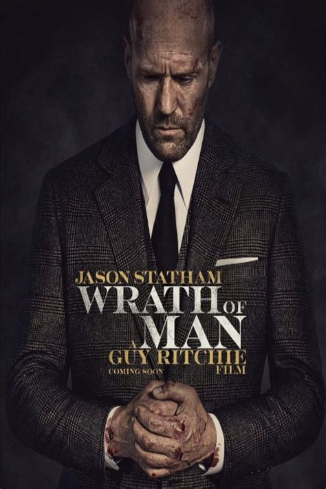 Wrath Of Man 2021 In 2022 Jason Statham Statham Jason Statham Movies