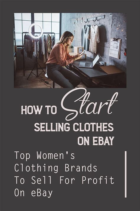 How To Start Selling Clothes On Ebay Top Womens Clothing Brands To