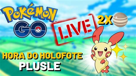 Live Hora Do Holofote Plusle X Doce Na Captura Pok Mon Go