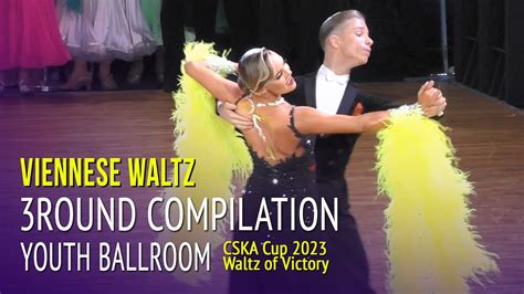 Viennese Waltz Quarter Final Compilation Waltz Of Victory Cska