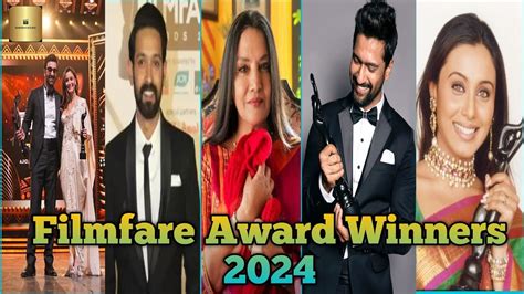 Filmfare Awards Winners List Ranbir Kapoor Alia Bhatt Th Fail