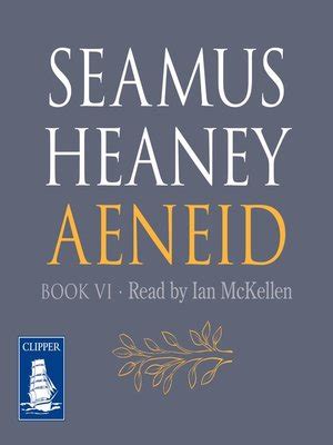 Aeneid Book VI by Seamus Heaney · OverDrive: ebooks, audiobooks, and ...