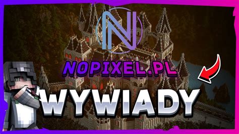 Nopixel Pl Wywiady Po Evencie Youtube