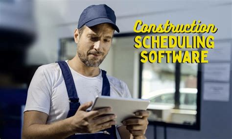 Best Construction Scheduling Software