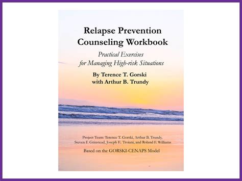 Relapse Prevention Counseling Workbook Gorski Publications