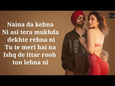 Naina Lyrics Crew Diljit Dosanjh Ft Badshah Kareena Kapoor Khan