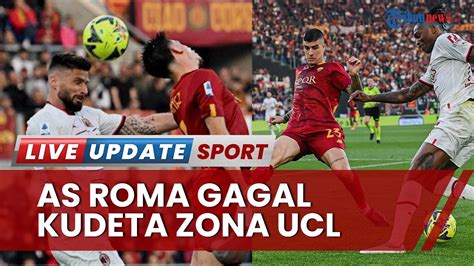 Update Klasemen Liga Italia Berakhir Imbang AC Milan Bangkit Dan AS