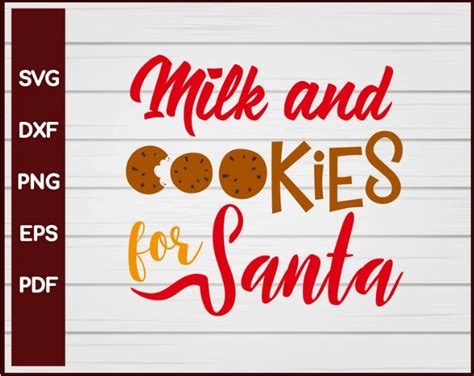 Milk And Cookies For Santa Christmas Svg Cut File For Cricut Silhouette